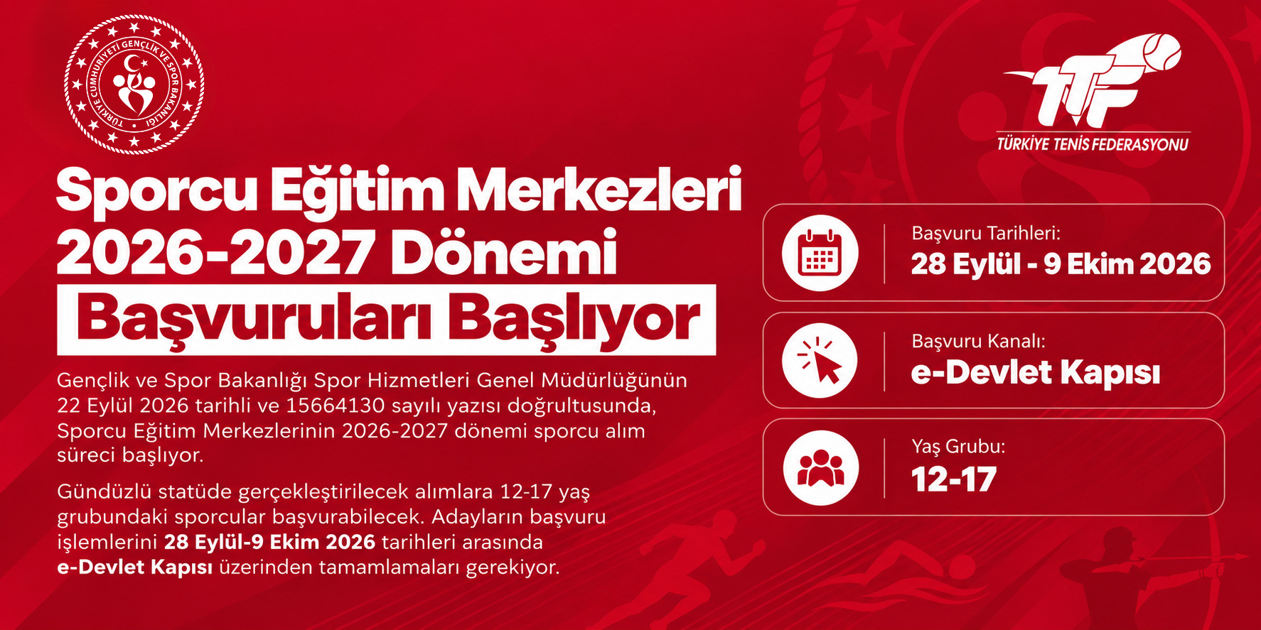 Gençlik ve Spor Bakanlığı Spor Hizmetleri Genel Müdürlüğünün 22 Eylül 2026 tarihli ve 15664130 sayılı yazısı doğrultusunda, Sporcu Eğitim Merkezlerinin 2026-2027 dönemi sporcu alım süreci başlıyor.
