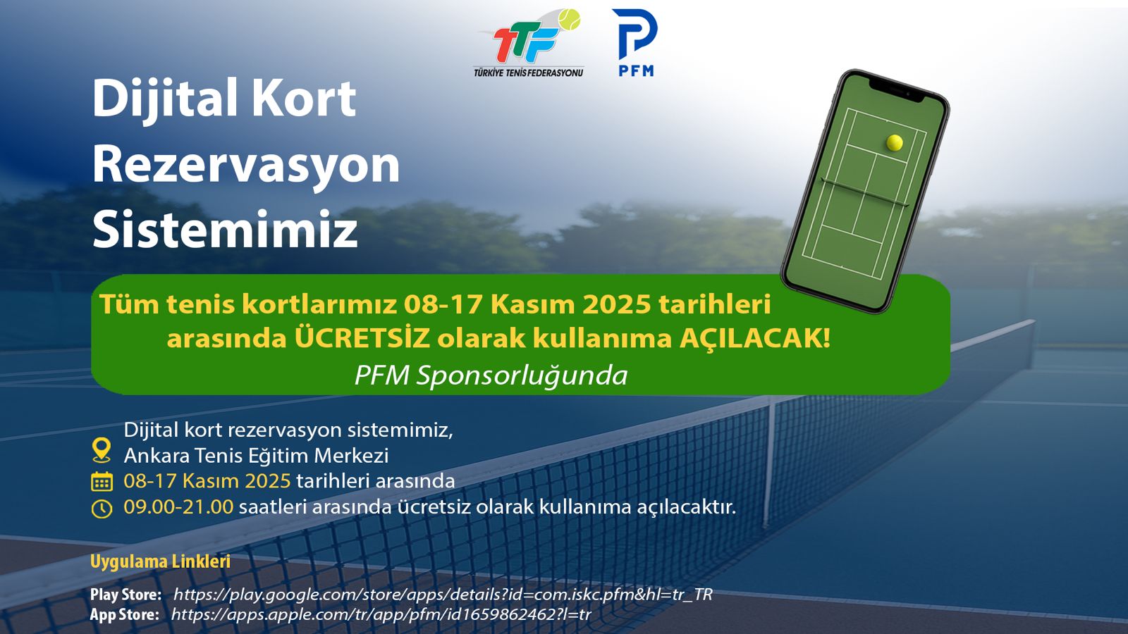 Dijital Kort Rezervasyon Sistemimiz PFM Sponsorluğunda Ankara Tenis Eğitim Merkezi’mizde  Ücretsiz Olarak Kullanıma Açılacak