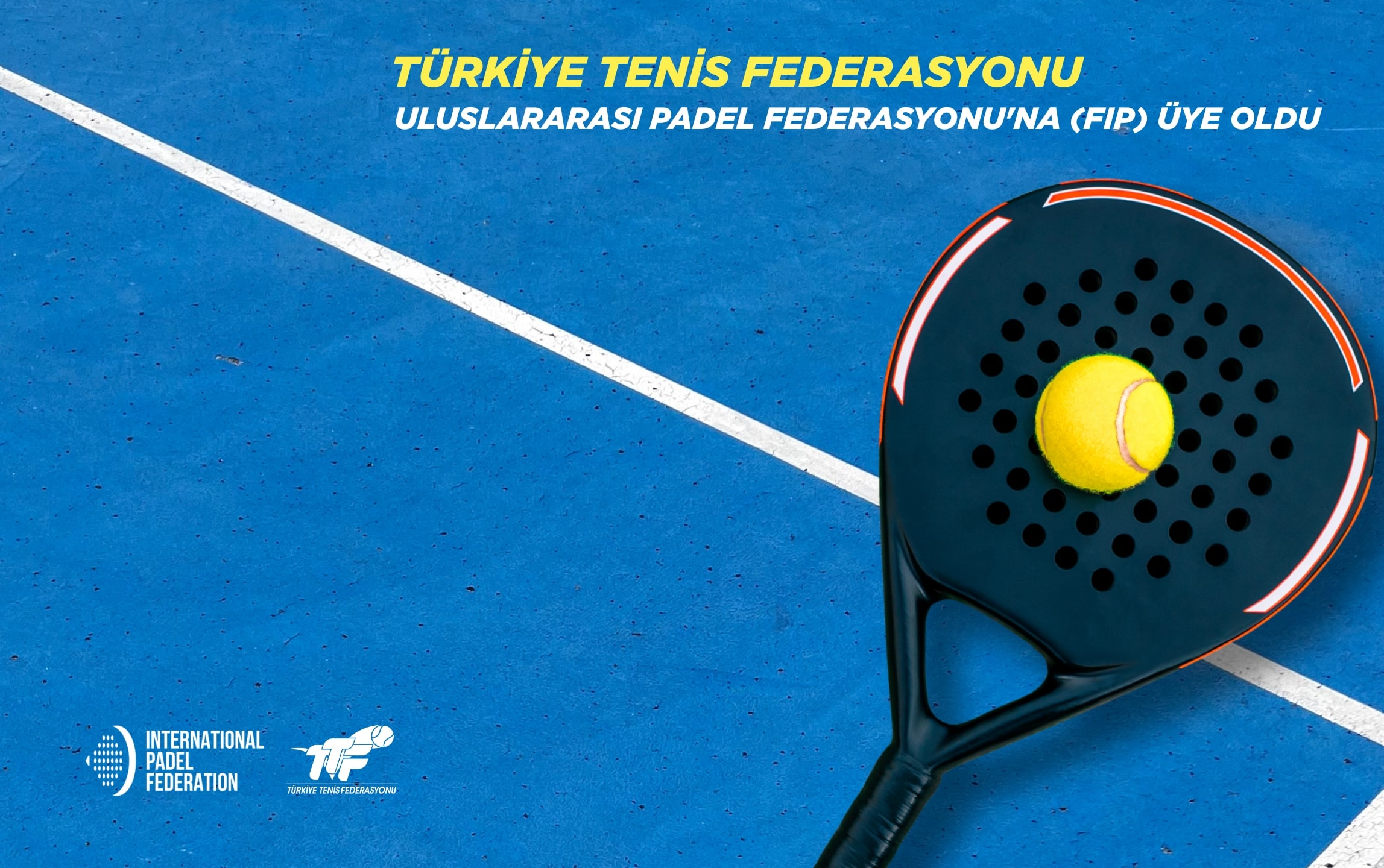 Türkiye Tenis Federasyonu, FIP Üyeliğine Kabul Edildi