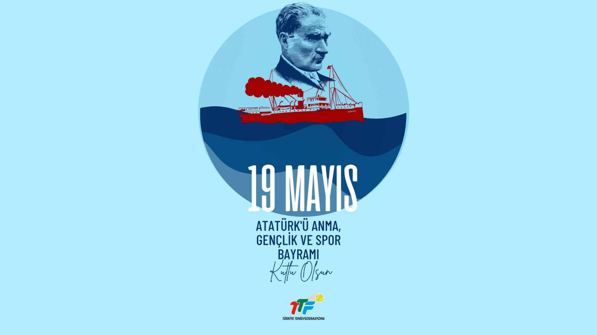 19 Mayıs Atatürk’ü Anma, Gençlik ve Spor Bayramımız Kutlu Olsun